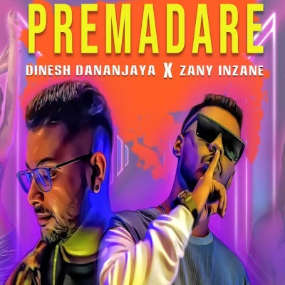 Download Premadare - Dinesh Dananjaya | Zany Inzane Mp3 Song for free. Latest Sinhala music available on SriTune.